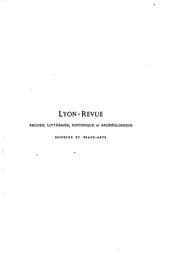 Tapa de Lyon-revue: recueil littéraire, historique et archéologique ... sciences et ...