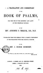 Tapa de A translation and commentary of the Book of psalms, by A.F. Tholuck, tr. by J.I. Mombert