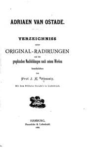 Tapa de Adriaen van Ostade: Verzeichniss seiner Originalradirungen und der graphischen Nachbildungen ...