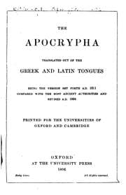 Tapa de Apocrypha: Being the Version Set Forth A.D. 1611 Compared with the Most Ancient Authorities and ...
