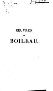 Tapa de Oeuvres de Boileau: avec un choix des meilleurs commentateurs et précédées d ...