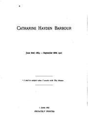 Tapa de Catharine Hayden Barbour: June First 1863-September Fifth 1901