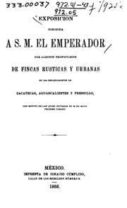 Tapa de Exposición dirigida a S.M. El emperador por algunos propietarios de fincas rusticas y urbanas ...