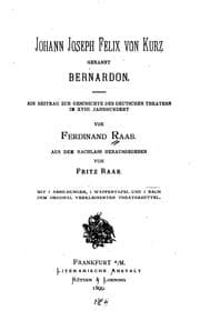 Tapa de Johann Joseph Felix von kurz, gennant Bernardon: Ein Beitrag zur Geschichte des deutschen ...