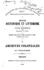 Tapa de Revue historique et littéraire de l'Ile Maurice: Archives coloniales