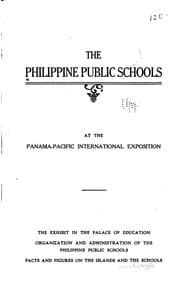 Tapa de The Philippine Public Schools at the Panama Pacific International Exposition ...