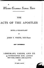 Tapa de The Acts of the Apostles: White's Grammar School Texts