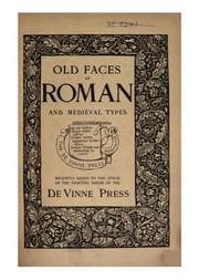 Tapa de Old Faces of Roman and Medieval Types: Lately Added to the De Vinne Press
