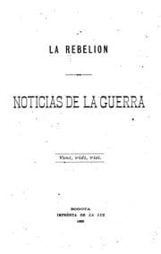 Tapa de Noticias de la guerra: No. 1-134, 15 de enero de 1885-10 de setiembre de 1885