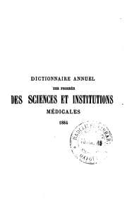 Tapa de Dictionnaire Annuel Des Progres des Sciences et Institutions Medicales suite et complement de ...