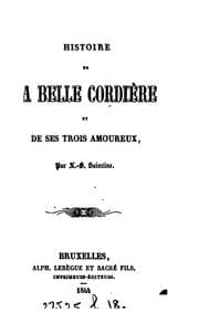 Tapa de Histoire de la belle cordière et de ses troi amoureaux, par X.B. Saintine