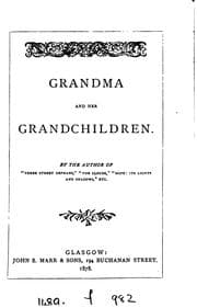Tapa de Grandma and her grandchildren, by the author of 'Three street orphans'.