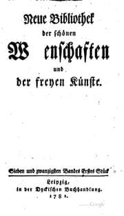 Tapa de Neue Bibliothek der schönen Wissenschaften und der freyen Künste [ed. by C.F ...