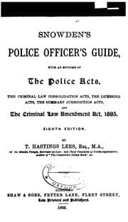 Tapa de Snowden's Police Officer's Guide: With an Epitome of the Police Acts, the Criminal Law ...