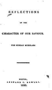 Tapa de Reflections on the Character of Our Saviour for Sunday Scholars