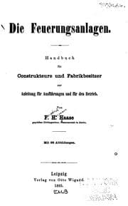Tapa de Die Feuerungsanlagen: Handbuch für Construkteure und Fabrikbesitzer...