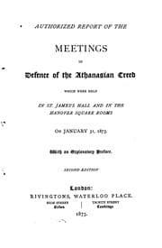 Tapa de Authorized Report of the Meetings in Defence of the Athanasian Creed: Which ...