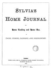 Tapa de Sylvia's Home Journal: for home reading and home use of tales stories ...