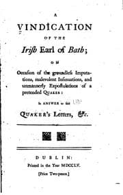 Tapa de A Vindication of the Irish Earl of Bath: On Occasion of the Groundless Imputations, Malevolent ...