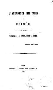 Tapa de L'intendance militaire en Crimée: campagnes de 1854, 1855 et 1856