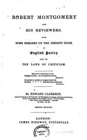 Tapa de Robert Montgomery and His Reviewers: With Some Remarks on the Present State ...