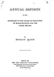 Tapa de Annual Reports of the Secretary of the Board of Education of Massachusetts for the Years 1837 ...