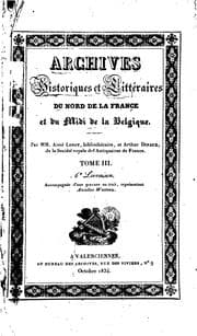 Tapa de Archives historiques et littéraire du Nord de la France, et de Midi de la Belgique