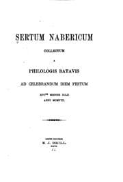 Tapa de Sertum Nabericum: collectum a philologis Batavis ad celebrandum diem festum XVIum mensis Iulii ...