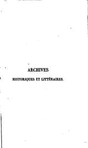 Tapa de Archives historiques et littéraire du Nord de la France, et de Midi de la Belgique