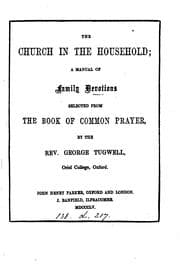 Tapa de The church in the household; a manual of family devotions selected from the Book of common ...