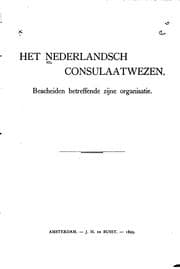 Tapa de Het Nederlandsch consulaatwezen, bescheiden betreffende zijne organisatie