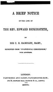 Tapa de A brief notice of the life of the rev. Edward Bickersteth