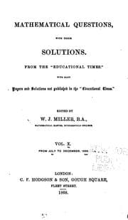 Tapa de Mathematical Questions with Their Solutions: From the "Educational Times".
