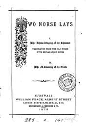 Tapa de Two Norse Lays: I. The Home Bringing of the Hammer, Translated from the Old ...