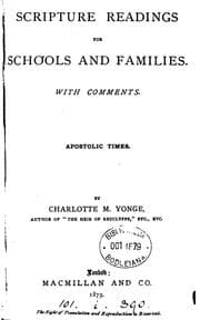 Tapa de Scripture readings for schools and families, by C.M. Yonge. With comments. [5 vols. Wanting vol. 1].