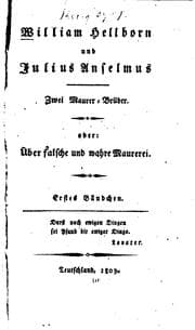Tapa de William Hellborn und Julius Anselmus, zwei Maurer-brüder; oder, über falsche ...