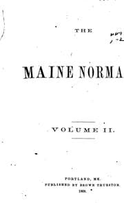 Tapa de The Maine Normal: Devoted to the Family and the School
