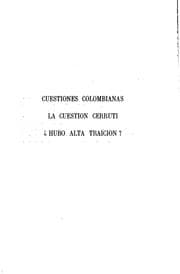 Tapa de Cuestiones colombianas: Con Venezuela, con Costa Rica, con el Ecuador, con ...