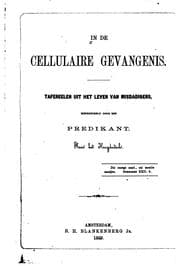 Tapa de In de cellulaire gevangenis: tafereelen uit het leven van misdadigers