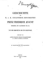 Tapa de Geschichte des K.u.k. Infanterie-regimentes Prinz Friedrich August Herzog zu ...