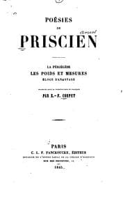 Tapa de Poésies de Priscien: La périéges︡e. Les poids et mesures. Eloge d'Anastase