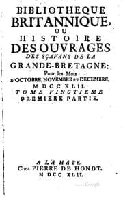 Tapa de Bibliothèque britannique, ou Histoire des ouvrages des savans de la Grande ...