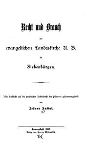 Tapa de Recht und Brauch der evangelischen Landeskirche A.b. In Siebenbürgen: Mit Ruc̈ksicht auf die ...