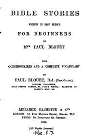 Tapa de Bible stories, written in easy French for beginners. With questionnaires and vocabulary by P. Blouët