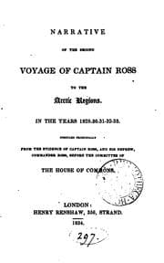 Tapa de Narrative of the Second Voyage of Captain Ross to the Arctic Regions, in the ...