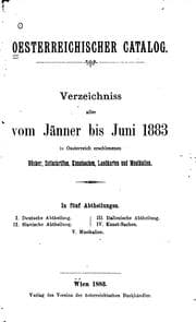 Tapa de Oesterreichischer Catalog: Verzeichniss aller vom Jänner 1883 bis December 1888 in Oesterreich ...