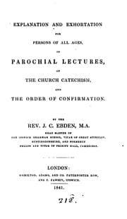 Tapa de Explanation and exhortation for persons of all ages, in parochial lectures on the Church ...