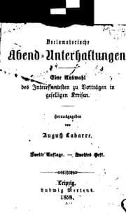 Tapa de Declamatorische Abend-unterhaltungen: Eine Auswahl des interessantesten zu Vorträgen in ...