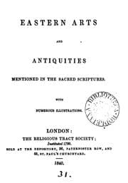 Tapa de Eastern arts and antiquities mentioned in the sacred Scriptures