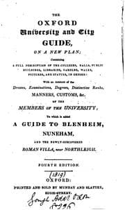 Tapa de The Oxford university and city guide. To which is added, a guide to Blenheim, Nuneham [&c.].